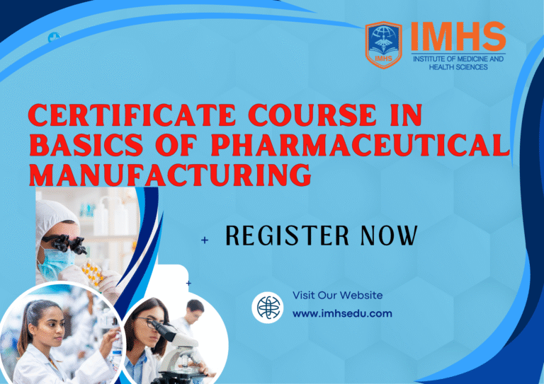 CERTIFICATE COURSE IN BASICS OF PHARMACEUTICAL MANUFACTURING
