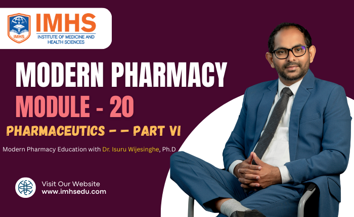 Modern Pharmacy Course – PHARMACY COURSE (SLMC Registration) – Module 20