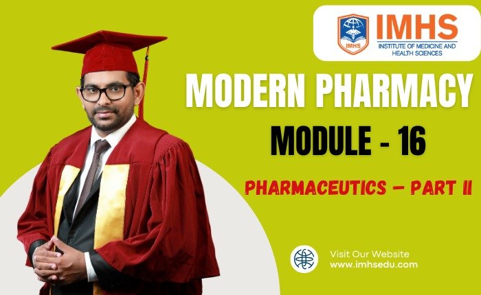 Modern Pharmacy Course – PHARMACY COURSE (SLMC Registration) – Module 16