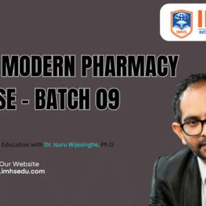 IMHS MODERN PHARMACY COURSE – Batch 09